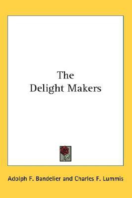 The Delight Makers
